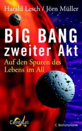 Big Bang, zweiter Akt