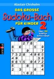 Das große Sudoku-Buch für Kinder 2