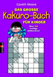Das große Kakuro-Buch für Kinder
