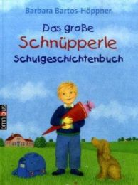 Das große Schnüpperle-Schulgeschichtenbuch