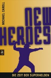 New Heroes: Die Zeit der Superhelden