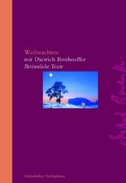 Weihnachten mit Dietrich Bonhoeffer
