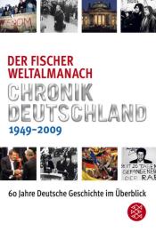 Der Fischer Weltalmanach Chronik Deutschland 1949-2009