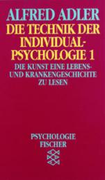 Die Technik der Individualpsychologie 1