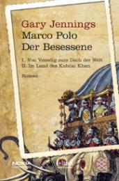 Marco Polo: Der Besessene