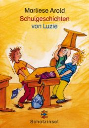 Schulgeschichten von Luzie