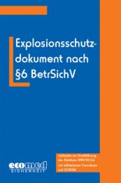 Explosionsschutzdokument nach Paragraph 6 BetrSichV