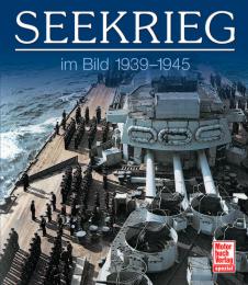 Seekrieg im Bild 1939-1945