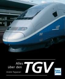 Alles über den TGV