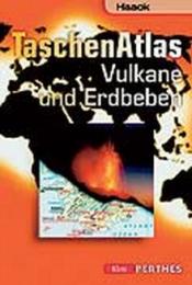 TaschenAtlas Vulkane und Erdbeben