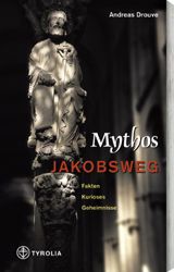 Mythos Jakobsweg
