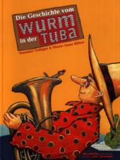 Die Geschichte vom Wurm in der Tuba