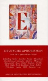 Deutsche Aphorismen aus drei Jahrhunderten