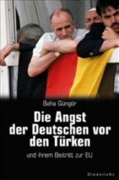 Die Angst der Deutschen vor den Türken