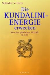 Die Kundalini-Energie erwecken - Cover