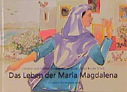 Das Leben der Maria Magdalena