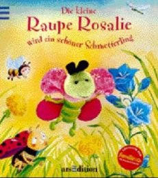Die kleine Raupe Rosalie wird ein schöner Schmetterling