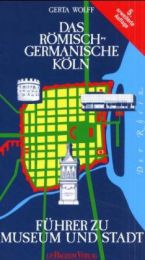 Das Römisch-Germanische Köln