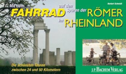 Mit dem Fahrrad auf den Spuren der Römer im Rheinland