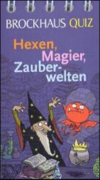 Brockhaus Quiz: Hexen, Magier, Zauberwelten