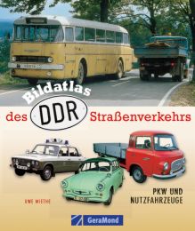 Bildatlas des DDR-Sraßenverkehrs