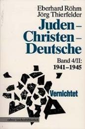 Juden, Christen, Deutsche 4/II