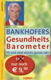 Bankhofers Gesundheitsbarometer