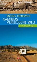 Namibias vergessene Welt