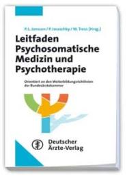 Leitfaden Psychosomatische Medizin und Psychotherapie