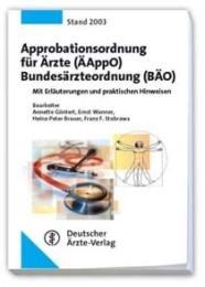 Approbationsordnung für Ärzte (ÄAppO)/Bundesärtzeordnung (BÄO)