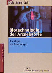 Biotechnologie der Arzneistoffe