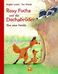 Roxy Fuchs und die Dachsbrüder