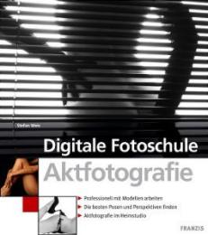 Digitale Fotoschule: Aktfotografie