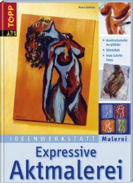 Expressive Aktmalerei - Cover