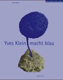 Yves Klein macht blau