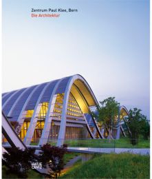 Zentrum Paul Klee, Bern - Die Architektur