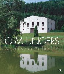 O.M.Ungers: Kosmos der Architektur