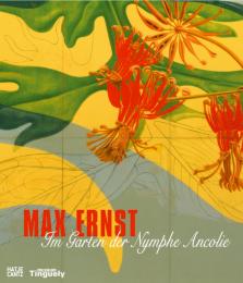 Max Ernst - Im Garten der Nymphe Ancolie