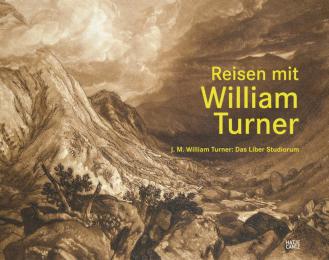 Reisen mit William Turner