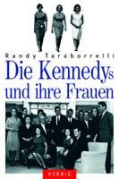 Die Kennedys und ihre Frauen