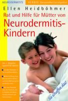 Rat und Hilfe für Mütter von Neurodermitis-Kindern