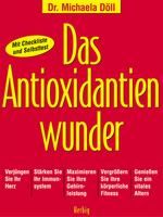 Das Antioxidantienwunder