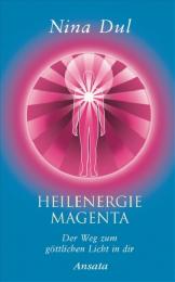 Heilenergie Magenta