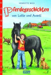 Pferdegeschichten von Lotte und Avanti