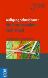 Die Psychoanalyse nach Freud