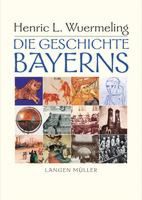 Die Geschichte Bayerns