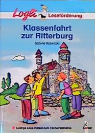 Klassenfahrt zur Ritterburg