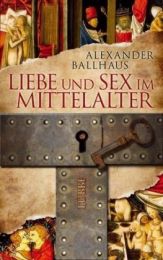 Liebe und Sex im Mittelalter