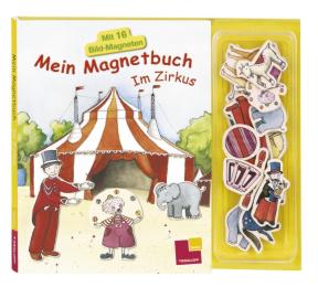 Mein Magnetbuch: Im Zirkus