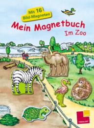 Mein Magnetbuch: Im Zoo